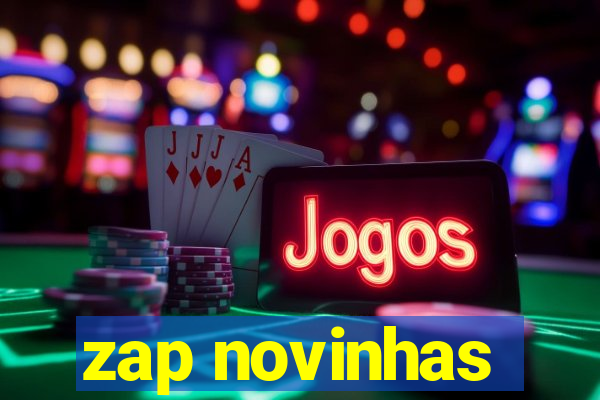 zap novinhas